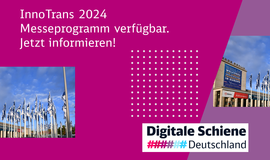 Ein Bild mit Flaggen auf einem lila Hintergrund mit dem Text: InnoTrans 2024 Messeprogramm jetzt verfügbar. Jetzt informieren!